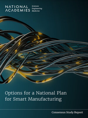 cover image of Options for a National Plan for Smart Manufacturing
